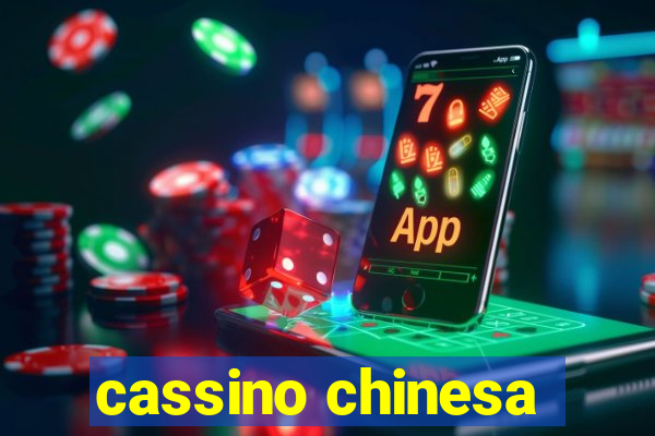 cassino chinesa